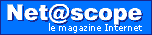 Net@scope - Le Magazine Internet