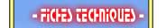 FICHES TECHNIQUES